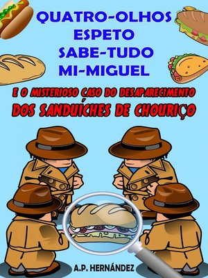 cover image of Quatro-Olhos, Espeto, Sabe-Tudo, Mi-Miguel
